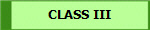 CLASS III