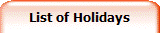 List of Holidays